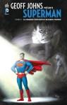 Geoff Johns présente Superman, La grande évasion du Bizarro-monde (Tome 2)