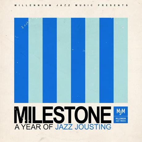 Découvrez Milestone – A Year of Jazz Jousting