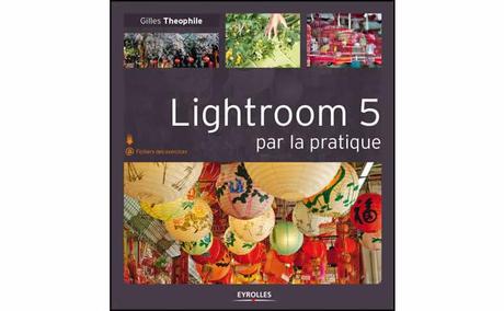 Lightroom 5 par la pratique