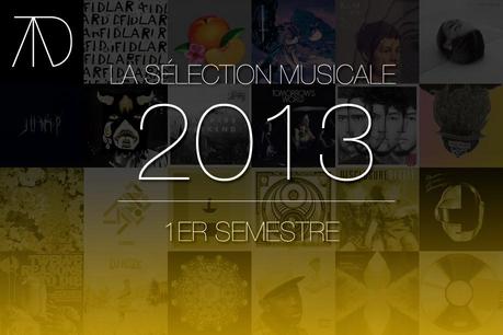 201313 SELECTION MUSICALE 2013 | SEMESTRE 1