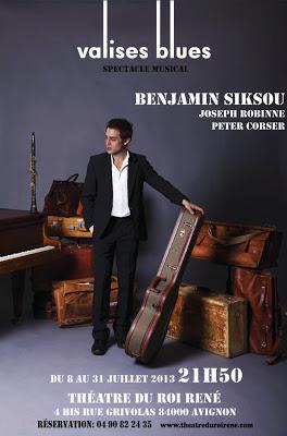 Benjamin Siksou au Festival Off d'Avignon avec son spectacle Valises Blues - du 7 au 31 juillet au Théâtre du roi René à 21h50