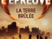 L’épreuve, Tome Terre Brûlée James Dashner