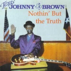 Texas-Johnny-Brown---Nothin--But-The-Truth---Front.jpg