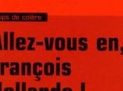 "Allez-vous François Hollande!" Dominique Jamet