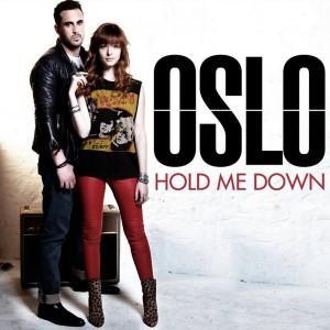 La pochette du single d'Oslo Hold me down