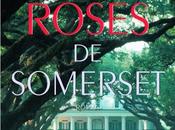 roses Somerset Leila Meacham