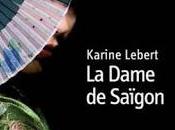 Dame Saïgon Karine Lebert
