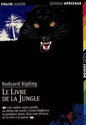 LE LIVRE DE LA JUNGLE de Rudyard Kipling(livre jeunesse)