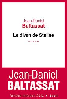 Le divan de Staline, Jean-Daniel Baltassat