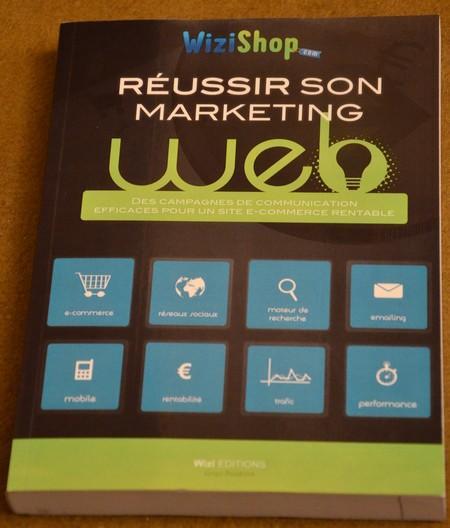 reussir dans son marketing web