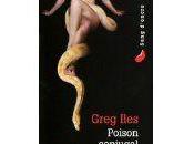 Poison conjugal Greg ILES