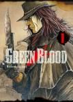 Masasumi Kakizaki - Green blood (Tome 1)