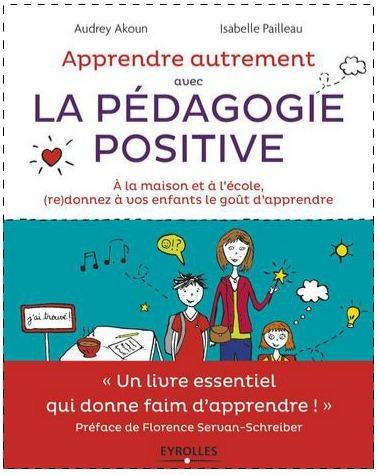 La Fabrique à Bonheurs : le livre est sorti ! « La Pédagogie Positive » pour parents (im)parfaits et enfants (pas si) sages !