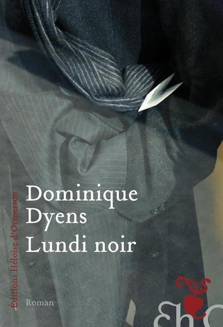 Lundi noir, Dominique Dyens