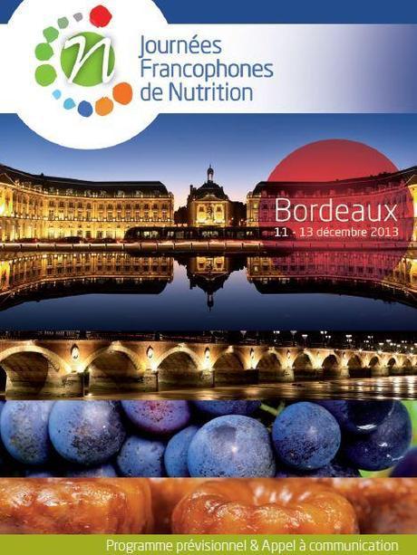 Journées Francophones de Nutrition du 11 au 13 décembre 2013 à Bordeaux – JFN