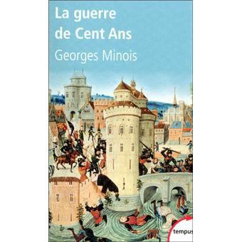 Quand la guerre de Cent Ans nous interpelle !