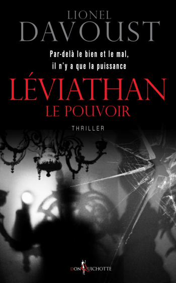 LÃ©viathan 3-3 Le pouvoir - Lionel Davoust