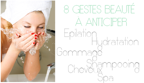 gestes beaute hydratation epilation gommage shampooing cheveux spa