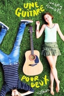 Une guitare pour deux de Mary Amato