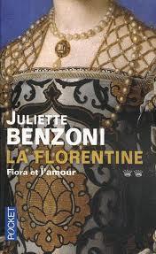 Fiora et l'amour, Juliette Benzoni - La Florentine #2