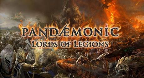 PANDAEMONIC : Lords of Legions désormais disponible !‏