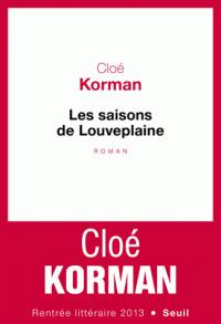Les saisons de Louveplaine, Cloé Korman