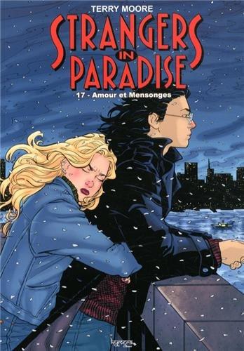 Strangers in Paradise, tome 17: Amour et Monsonges de Terry Moore