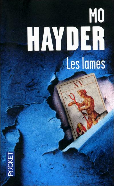 Les lames, Mo Hayder