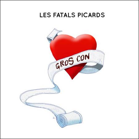 Les Fatals Picards pochette du single Gros Con Photo © DR