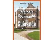 Mélodie gourmande Guérande