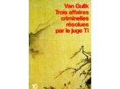 Trois affaires criminelles résolues juge