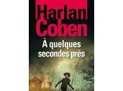 quelques secondes près