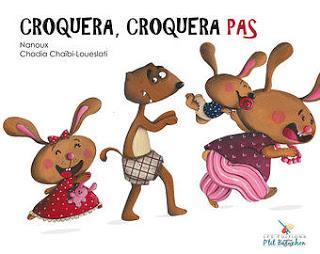 Croquera, croquera pas de Nanoux illustré par Chadia Chaïbi-Loueslati