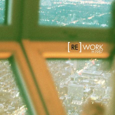 Découvrez le très bon album [RE​]​WORK de H1987