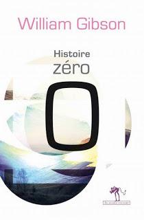 Histoire Zéro, William Gibson