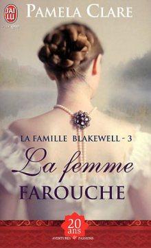 La Famille Blakewell Tome 3 : La Femme Farouche de Pamela Clare