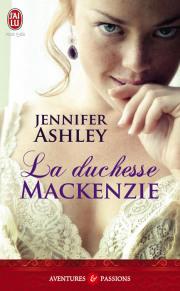 La duchesse Mackenzie de Jennifer Ashley