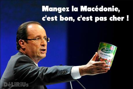 Hollande invente la « Macédonie »