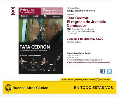 El Tata Cedrón sur grand écran au Museo Casa Carlos Gardel [à l'affiche]