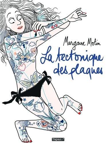 Margaux Motin - La Tectonique des Plaques