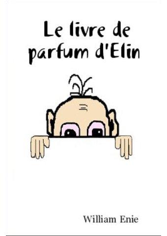 Le livre de parfum d'Elin, un premier roman prometteur !