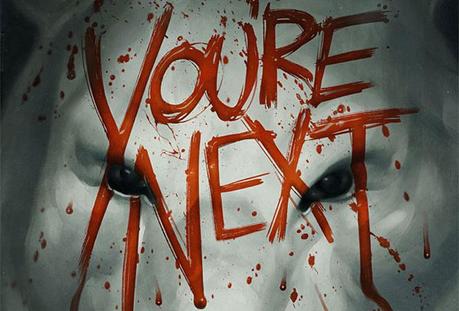 You're Next, le prochain film d'horreur à succès?