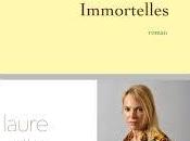 Immortelles, Laure Adler