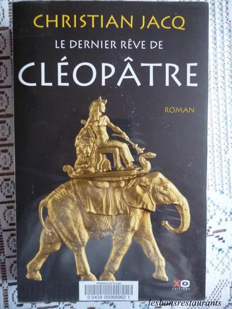 CHRISTIAN JACQ-Le Dernier Rêve de Cléopâtre