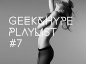 Geek&amp;Hype; Playlist