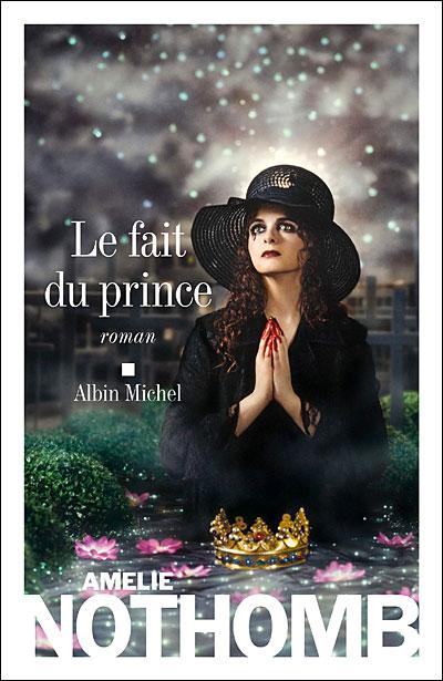 Le fait du prince d’Amélie Nothomb