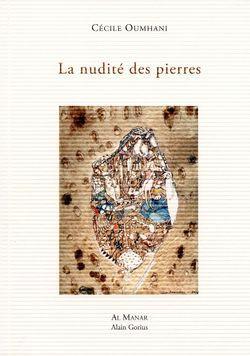 Cécile Oumhani, La Nudité des pierres
