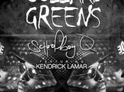Schoolboy Collard Greens Kendrick Lamar (Video)