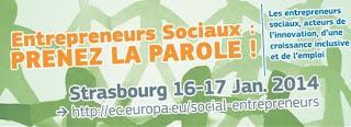 Entrepreneurs sociaux, Prenez la parole à Strasbourg,  les 16 et 17 janvier prochains !