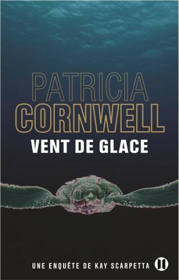 Vent de glace - Patricia Cornwell